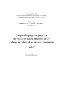 Corpus des papyrus grecs sur les relations administratives entre le clergé égyptien et les autorités romaines - Messerer, Carmen