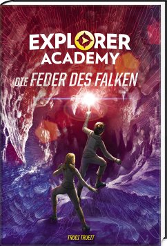 Die Feder des Falken / Explorer Academy Bd.2 - Trueit, Trudi