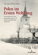 Polen im Ersten Weltkrieg - Bild 1