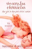 The Coralee Chronicles: The Girl In The Pink Bikini Series (eBook, ePUB)