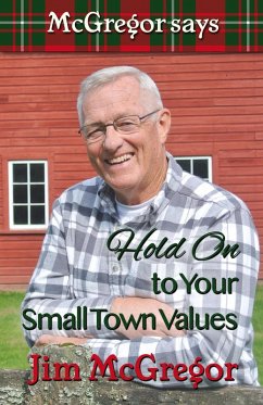 Cover McGregor Says Hold On to Your Small Town Values (eBook, ePUB)