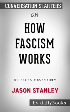 Cover How Fascism Works: The Politics of Us and Them​​​​​​​ by Jason Stanley​​​​​​​   Conversation Starters (eBook, ePUB)
