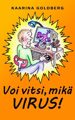 Voi vitsi, mikä virus - Goldberg, Kaarina