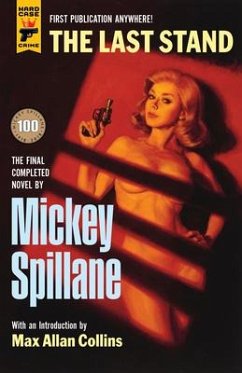 The Last Stand - Spillane, Mickey
