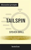 Tailspin: The People and Forces Behind America's Fifty-Year Fall--and Those Fighting to Reverse It: Discussion Prompts (eBook, ePUB)