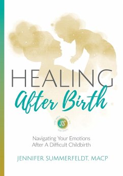 Healing After Birth - Summerfeldt, Jennifer