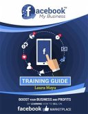 FaceBook My Business Training Guide (eBook, ePUB)