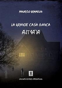 La grande casa bianca (eBook, ePUB) - Gramolini, Maurizio