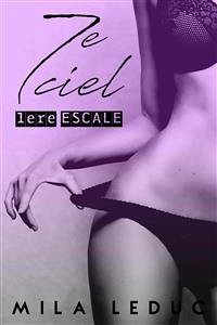 7ème CIEL - 1ère Escale (eBook, ePUB) - Leduc, Mila