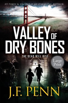 Valley of Dry Bones - Penn, J. F.