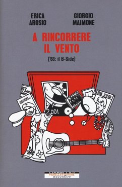 Cover A rincorrere il vento ('68: il B-Side)