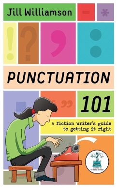 Punctuation 101 - Williamson, Jill