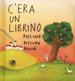 C'era un librino piccino piccino picciò C'era un librino piccino piccino picciò