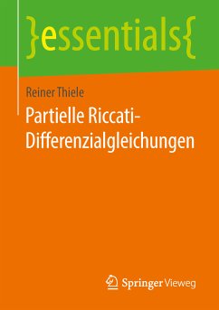 Partielle Riccati-Differenzialgleichungen (eBook, PDF) - Thiele, Reiner