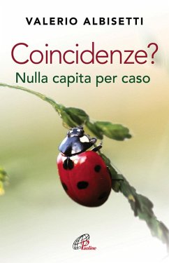 Coincidenze? Nulla capita per caso - Albisetti, Valerio
