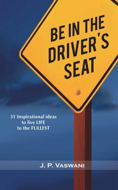 Be In The Driver's Seat (eBook, ePUB) - Vaswani, J.P.