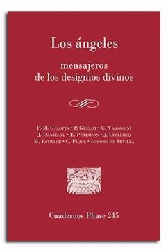 Los Ángeles : mensajeros de los designios divinos