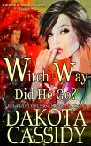 Witch Way Did He Go? (Witchless in Seattle Mysteries, #8) (eBook, ePUB)