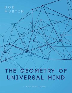 The Geometry of Universal Mind - Mustin, Bob