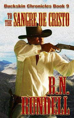 To The Sangre De Cristo - Rundell, B. N.