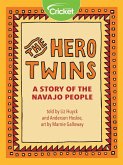 Hero Twins: A Story of the Navajo People (eBook, PDF)