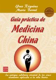 Guía práctica de medicina china (eBook, ePUB)