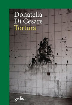 Tortura (eBook, ePUB) - Di Cesare, Donatella