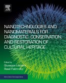 Nanotechnologies and Nanomaterials for Diagnostic, Conservation and Restoration of Cultural Heritage (eBook, ePUB)