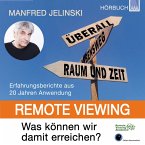 Remote Viewing - Was können wir damit erreichen? (MP3-Download)