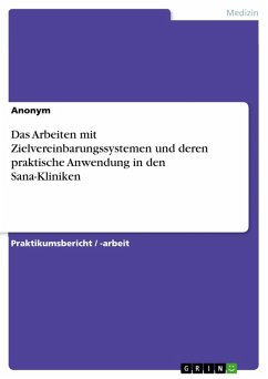 Das Arbeiten mit Zielvereinbarungssystemen und deren praktische Anwendung in den Sana-Kliniken (eBook, PDF)