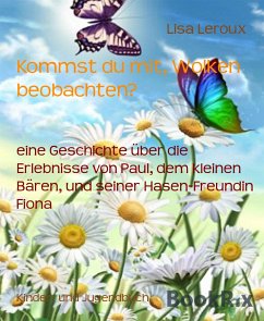 Kommst du mit, Wolken beobachten? (eBook, ePUB) - Leroux, Lisa