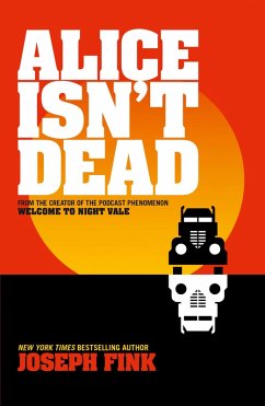 Alice Isn't Dead (eBook, ePUB) - Fink, Joseph