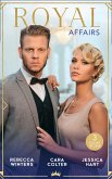 Royal Affairs: His Princess of Convenience / Her Royal Wedding Wish / The Secret Princess (eBook, ePUB)