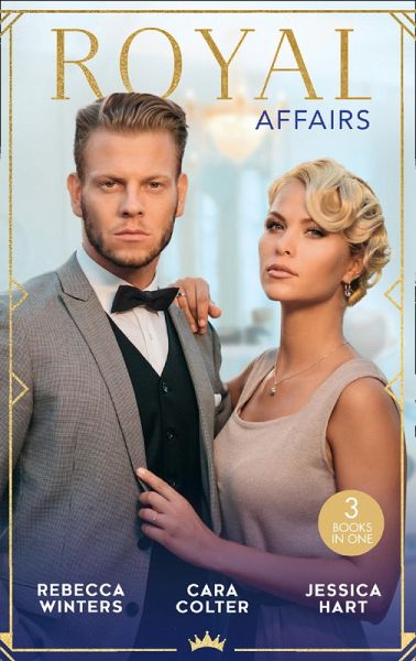 Royal Affairs: His Princess of Convenience / Her Royal Wedding Wish / The Secret Princess (eBook, ePUB) Royal Affairs: His Princess of Convenience / Her Royal Wedding Wish / The Secret Princess (eBook, ePUB)