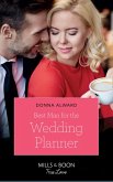 Best Man For The Wedding Planner (Mills & Boon True Love) (Marrying a Millionaire, Book 1) (eBook, ePUB)