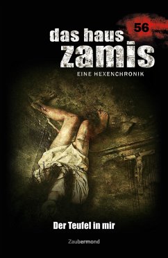 Der Teufel in mir / Das Haus Zamis Bd.56 (eBook, ePUB) - Thurner, Michael Marcus; Dee, Logan