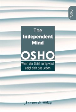 The Independent Mind (eBook, ePUB) - Osho