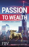 Passion to Wealth (eBook, ePUB)