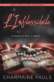 L'Inflessibile (La Duologia sullo Strozzino, #1) (eBook, ePUB)