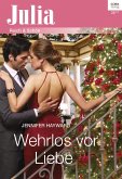 Wehrlos vor Liebe (eBook, ePUB)