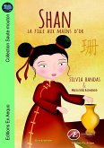 Shan, la fille aux mains d'or (eBook, ePUB)