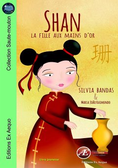 Shan, la fille aux mains d'or (eBook, ePUB) - Bandas, Silvia
