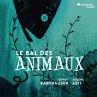 Le Bal Des Animaux/A Musical Bestiary - Bild 1