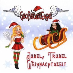 Jubel,Trubel,Weihnachtszeit - Großstadtengel