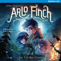 Im Tal des Feuers / Arlo Finch Bd.1 (MP3-Download) - August, John