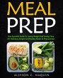 Meal Prep: Your Essential Guide to... - Bild 1