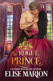 The Rogue Prince (Royals of Cardenas, #1) (eBook, ePUB) The Rogue Prince (Royals of Cardenas, #1) (eBook, ePUB)
