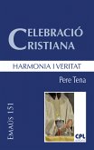 Celebració cristiana, harmonia i veritat (eBook, ePUB)