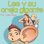 Lee y su oreja gigante (Libros para ninos en español [Children's Books in Spanish)) (eBook, ePUB)
