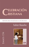 Celebración cristiana, miniaturas teológico-litúrgicas (eBook, ePUB)